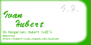 ivan hubert business card